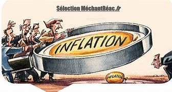 L'inflation et toutes les conséquences qui vont avec
