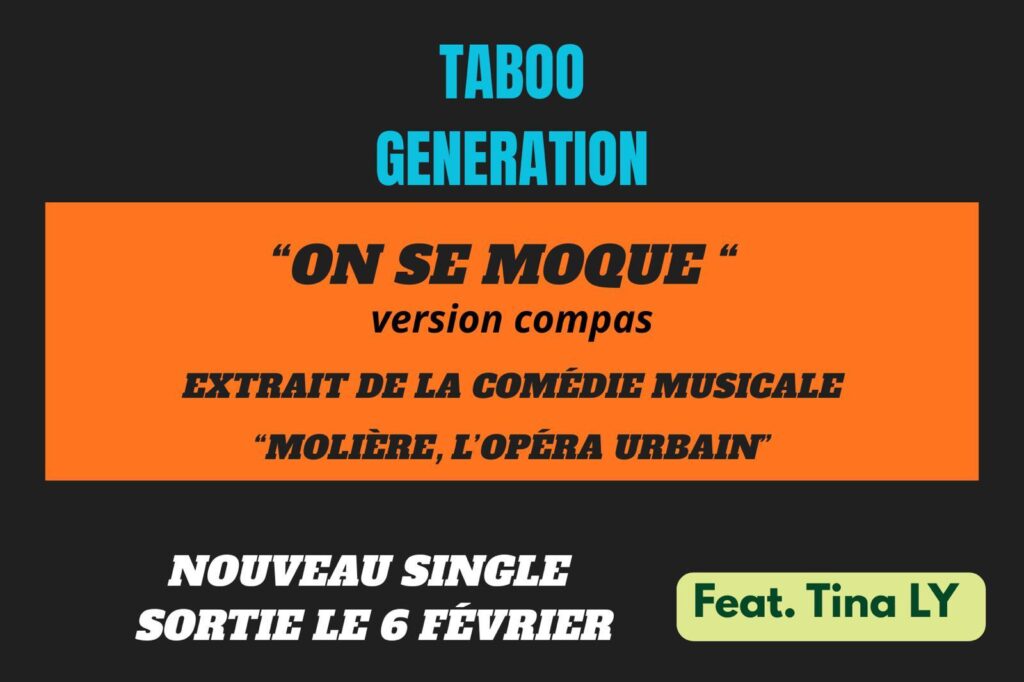 Taboo Génération dévoile « On se moque », une relecture compas engagée de Molière, l’opéra urbain.