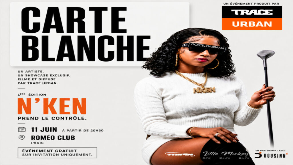 N’KEN À L’HONNEUR DANS « CARTE BLANCHE » : UNE SOIRÉE EXCLUSIVE SOUS LE SIGNE DU TALENT ET DE L’AUTHENTICITÉ À PARIS