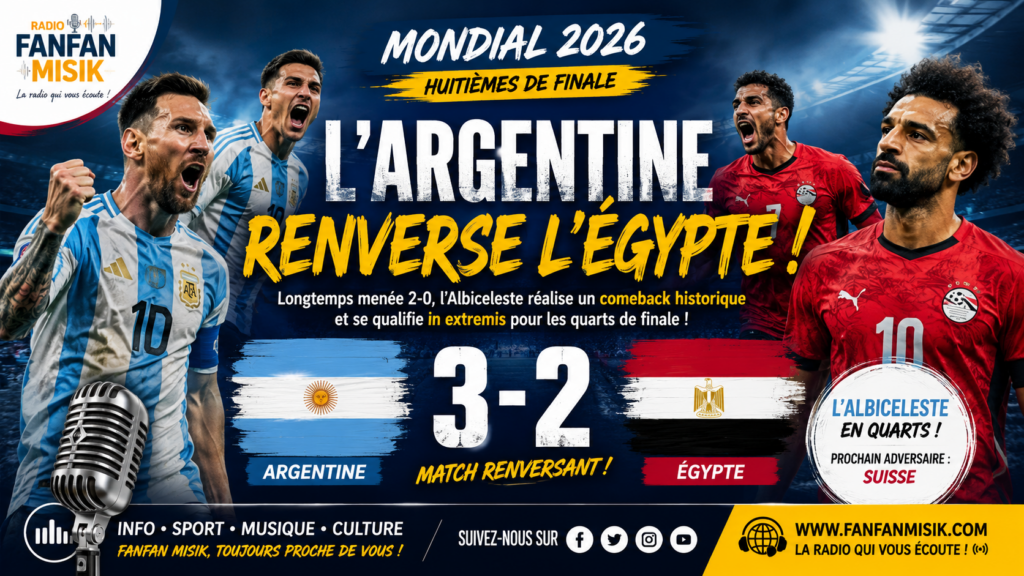 Mondial 2026 : l'Argentine renverse l'Égypte et se qualifie au bout du suspense pour les quarts de finale