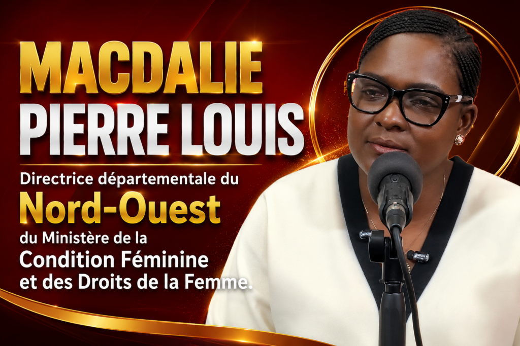 Macdalie Pierre Louis : une femme engagée au service des droits des femmes dans le Nord-Ouest d'Haïti